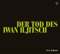 Cover: Der Tod des Iwan Iljitsch - Unterlauf & Zschiedrich H&ouml;rbuchverlag