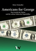 Cover: Americans for George - Winkler, Dieter