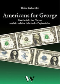 Enlarge image Cover: Americans for George - Winkler, Dieter