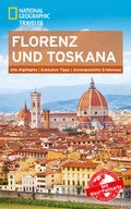 Cover: National Geographic Traveler Florenz und Toskana mit Maxi-Faltkarte - National Geographic Deutschland