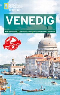 Abbildung von: National Geographic Traveler Venedig mit Maxi-Faltkarte - National Geographic Deutschland