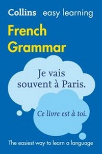 Abbildung von: Easy Learning French Grammar - Collins