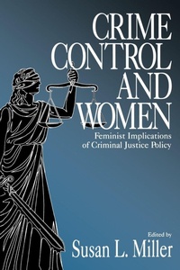 Enlarge image Cover: Crime Control and Women - SAGE Publications Inc