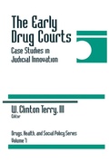 Cover: The Early Drug Courts - SAGE Publications Inc