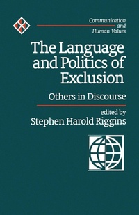 Enlarge image Cover: The Language and Politics of Exclusion - SAGE Publications Inc