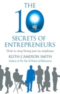 Cover: The 10 Secrets of Entrepreneurs - Piatkus Books