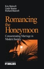 Cover: Romancing the Honeymoon - SAGE Publications Inc