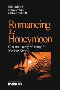 Enlarge image Cover: Romancing the Honeymoon - SAGE Publications Inc