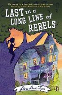 Enlarge image Cover: Last in a Long Line of Rebels - Puffin