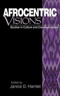 Enlarge image Cover: Afrocentric Visions - SAGE Publications Inc