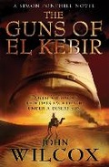 Cover: The Guns of El Kebir - Headline Book Publishing