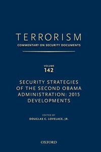 Enlarge image Cover: TERRORISM: COMMENTARY ON SECURITY DOCUMENTS VOLUME 142 - Oxford University Press Inc
