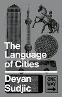 Enlarge image Cover: The Language of Cities - Allen Lane