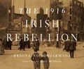 Cover: The 1916 Irish Rebellion - University of Notre Dame Press