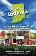 Cover: Undeniably Indiana - Indiana University Press