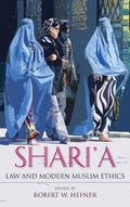 Cover: Shari'a Law and Modern Muslim Ethics - Indiana University Press