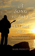Cover: A Song to Save the Salish Sea - Indiana University Press