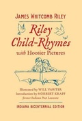 Cover: Riley Child-Rhymes with Hoosier Pictures - Indiana University Press