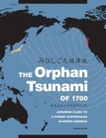 Cover: The Orphan Tsunami of 1700 - University of Washington Press