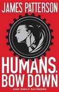 Cover: Humans, Bow Down - Little Brown and Company