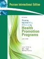 Cover: Planning, Implementing, and Evaluating Health Promotion Programs - Pearson