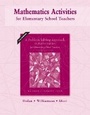 Cover: Mathematics Activities for Elementary School Teachers - Pearson
