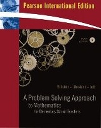 Enlarge image Cover: A Problem Solving Approach to Mathematics for Elementary School Teachers - Pearson