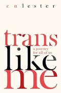 Cover: Trans Like Me - Virago Press Ltd