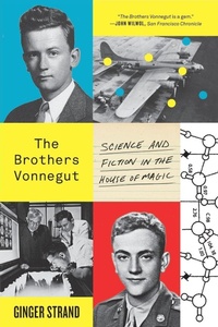 Enlarge image Cover: The Brothers Vonnegut - Farrar, Straus and Giroux