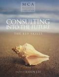 Cover: Consulting into the Future - John Murray Learning