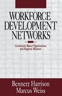 Cover: Workforce Development Networks - SAGE Publications Inc