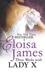 Cover: Three Weeks With Lady X - Piatkus Books