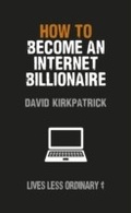 Cover: How to Become an Internet Billionaire - Virgin Digital