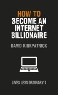 Enlarge image Cover: How to Become an Internet Billionaire - Virgin Digital