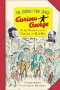 Cover: The Journey That Saved Curious George Young Readers Edition - Clarion Books