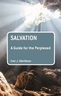 Cover: Salvation: A Guide for the Perplexed - Continuum International Publishing Group Ltd.