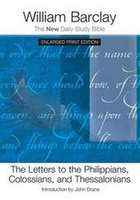 Bild: The Letters to the Philippians, Colossians, and Thessalonians - Enlarged Print Edition - Westminster/John Knox Press,U.S.