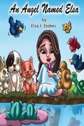 Cover: An Angel Named Elsa - Angel Healing Wings LLC