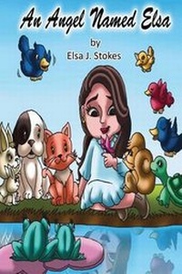 Enlarge image Cover: An Angel Named Elsa - Angel Healing Wings LLC