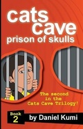 Cover: Cats Cave Prison of Skulls - Holy Child Publications