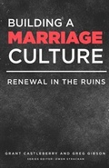 Cover: Building a Marriage Culture - Cbmw Press
