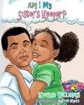 Cover: Am I My Sister's Keeper? - Keisha Williams