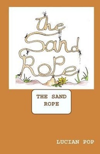 Enlarge image Cover: The Sand Rope - Harpoon Publishing House