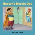 Cover: Hector's Heroic Day - Octoberworks