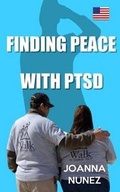 Cover: Finding Peace with Ptsd - Peaceful Musings Publishing