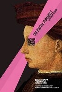 Enlarge image Cover: The Digital Humanist - Punctum Books