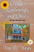 Cover: Grudges, Goldenrods, and Ghosts - Hazy Moon Ink