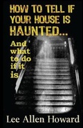 Cover: How to Tell If Your House Is Haunted - Three First Names