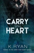 Cover: Carry Your Heart - K. Ryan