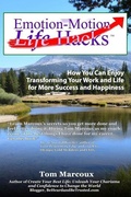 Cover: Emotion-Motion Life Hacks - Tom Marcoux Media, LLC